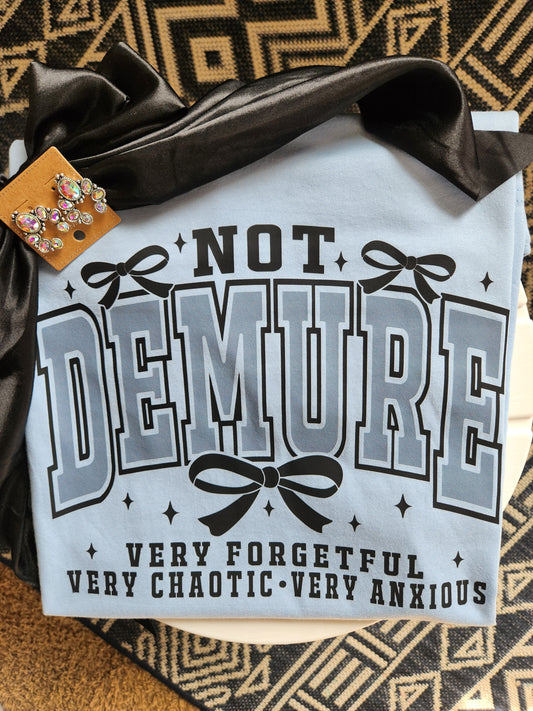 Not Demure